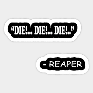 Die ! Raper Quotes Funny Sticker